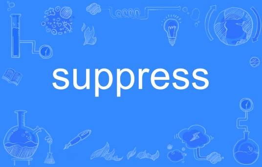 suppress