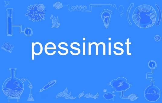 pessimist