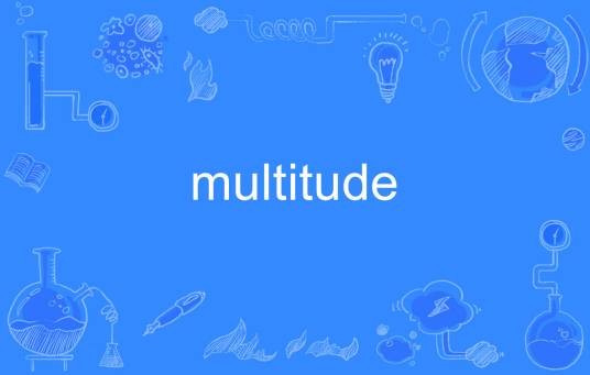 multitude