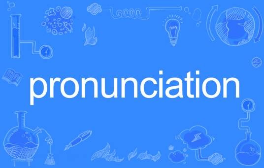 Pronunciation