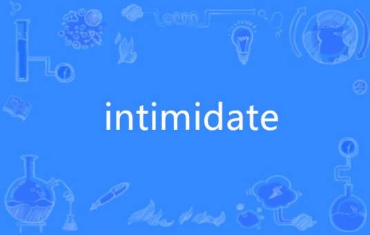 intimidate