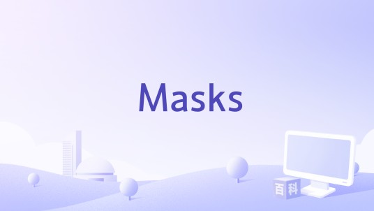 Masks