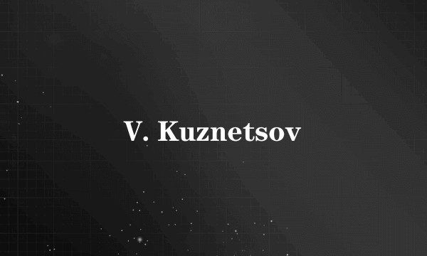 V. Kuznetsov